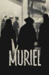 Muriel, or the Time of Return Movie Streaming Online