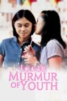 Murmur of Youth Movie Streaming Online