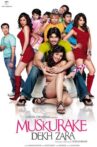 Muskurake Dekh Zara Movie Streaming Online
