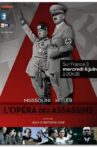 Mussolini-Hitler: The Killer's Opera Movie Streaming Online