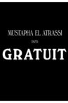 Mustapha El ATRASSI - GRATUIT Movie Streaming Online