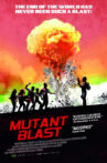 Mutant Blast Movie Streaming Online