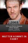 Mutter kommt in Fahrt Movie Streaming Online