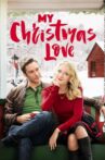 My Christmas Love Movie Streaming Online