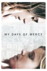 My Days of Mercy Movie Streaming Online