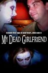 My Dead Girlfriend Movie Streaming Online