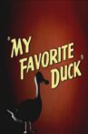 My Favorite Duck Movie Streaming Online
