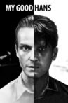 My Good Hans Movie Streaming Online
