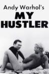 My Hustler Movie Streaming Online
