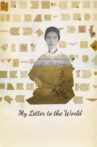 My Letter To The World: A Journey through the Life of Emily Dickinson Movie Streaming Online
