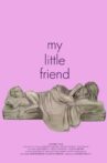 My Little Friend Movie Streaming Online