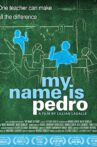 My Name Is Pedro Movie Streaming Online