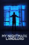 My Nightmare Landlord Movie Streaming Online