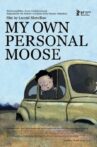My Own Personal Moose Movie Streaming Online