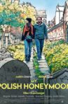 My Polish Honeymoon Movie Streaming Online