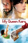 My Queen Karo Movie Streaming Online