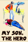 My Son, the Hero Movie Streaming Online