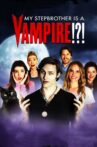 My Stepbrother Is a Vampire!?! Movie Streaming Online