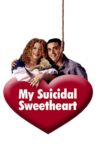 My Suicidal Sweetheart Movie Streaming Online