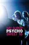 My Super Psycho Sweet 16 Movie Streaming Online