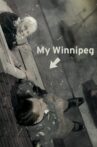 My Winnipeg Movie Streaming Online