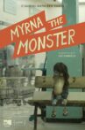Myrna the Monster Movie Streaming Online