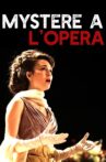 Mystère à l'Opéra Movie Streaming Online