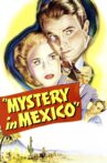 Mystery in Mexico Movie Streaming Online