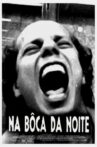Na Boca da Noite Movie Streaming Online
