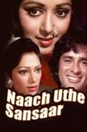 Naach Uthe Sansaar Movie Streaming Online