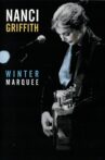 Nanci Griffith - Winter Marquee Movie Streaming Online