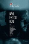 Não Estou Aqui Movie Streaming Online