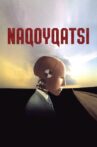 Naqoyqatsi Movie Streaming Online