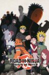 Naruto Shippuden the Movie: Road to Ninja Movie Streaming Online