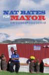 Nat Bates For Mayor Movie Streaming Online