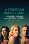 National Theatre Live: A Streetcar Named Desire Movie Streaming Online
