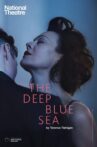 National Theatre Live: The Deep Blue Sea Movie Streaming Online
