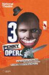 National Theatre Live: Threepenny Opera Movie Streaming Online