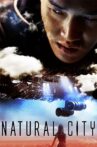 Natural City Movie Streaming Online