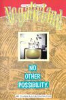 Negativland: No Other Possibility Movie Streaming Online