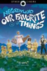 Negativland: Our Favorite Things Movie Streaming Online