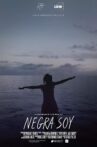 Negra soy Movie Streaming Online