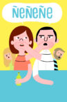 Ñeñeñe Movie Streaming Online
