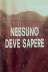 Nessuno deve sapere Movie Streaming Online