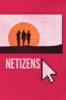 Netizens Movie Streaming Online