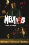 Neutrals Movie Streaming Online