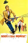 Never a Dull Moment Movie Streaming Online