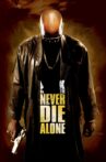 Never Die Alone Movie Streaming Online