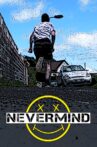 Nevermind Movie Streaming Online