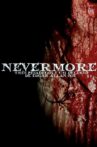 Nevermore - Três Pesadelos e Um Delírio de Edgar Allan Poe Movie Streaming Online